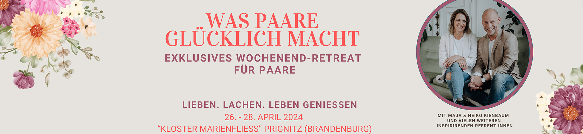 "WAS PAARE GLÜCKLICH MACHT" Das exklusive Paar-Retreat zum Auftanken 